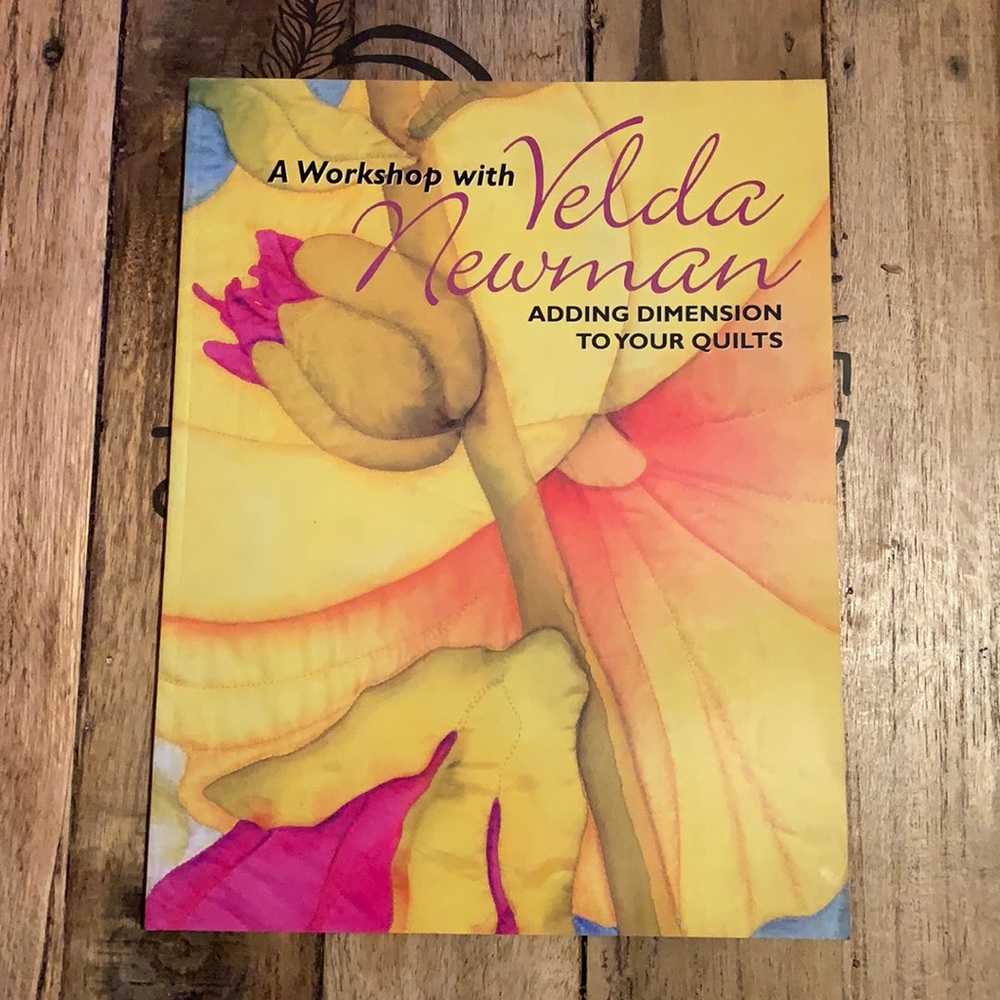 Quilt book A workshop with VELDA NEWMAN,